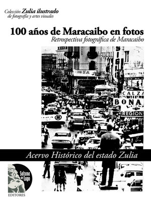 cover image of 100 años de Maracaibo en fotos